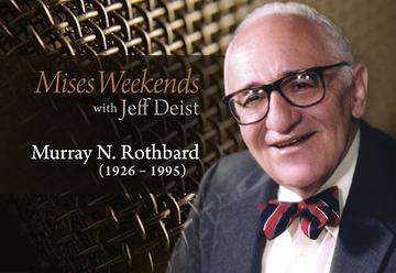 Murray Rothbard Murray Rothbard