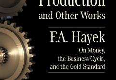Prices and Production and Other Works by F. A. Hayek Prices and Production and Other Works by F. A. Hayek
