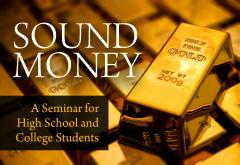 Sound Money Seminar 2015 Sound Money Seminar 2015