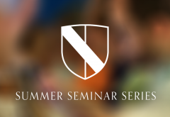 Summer Seminar Series 2018 Summer Seminar Series 2018
