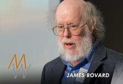Jim Bovard on Mises Weekends