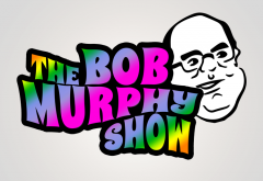 The Bob Murphy Show The Bob Murphy Show