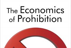 Economics of Prohibition by Mark Thornton