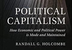 Political Capitalism by Randall Holcombe