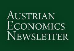 Austrian Economics Newlstter Austrian Economics Newsletter