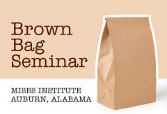 Brown Bag Seminar Brown Bag Seminar