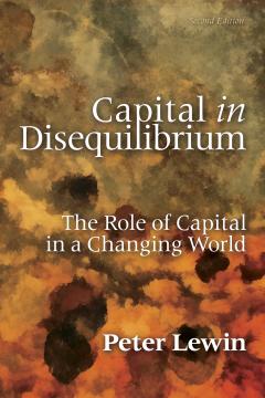Capital in Disequilibrium by Peter Lewin Capital in Disequilibrium by Peter Lewin