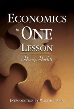 Economics in One Lesson Economics in One Lesson