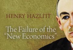 The Failure of the New Economics by Henry Hazlitt The Failure of the New Economics by Henry Hazlitt