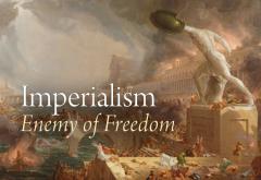 Imperialism: Enemy of Freedom 2006 Imperialism: Enemy of Freedom 2006