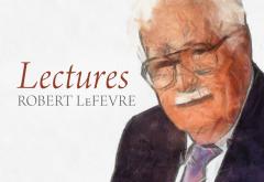 Robert LeFevre: Lectures Robert LeFevre: Lectures