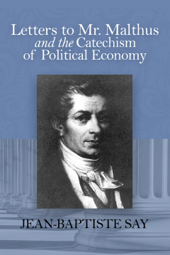 Letters to Malthus by J. B. Say Letters to Malthus by J. B. Say