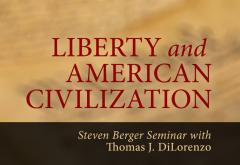 Liberty and American Civilization Liberty and American Civilization