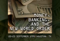 Money Banking and the New World Order Money Banking and the New World Order