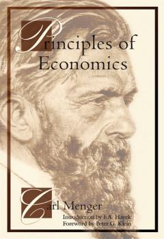 Principles of Economics by Carl Menger Principles of Economics by Carl Menger