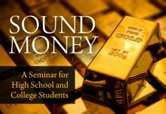 Sound Money High School and College Seminar 2015.jpg
