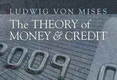 The Theory of Money and Credit by Ludwig von Mises