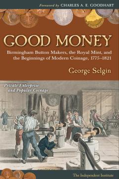 good_money_selgin.jpg