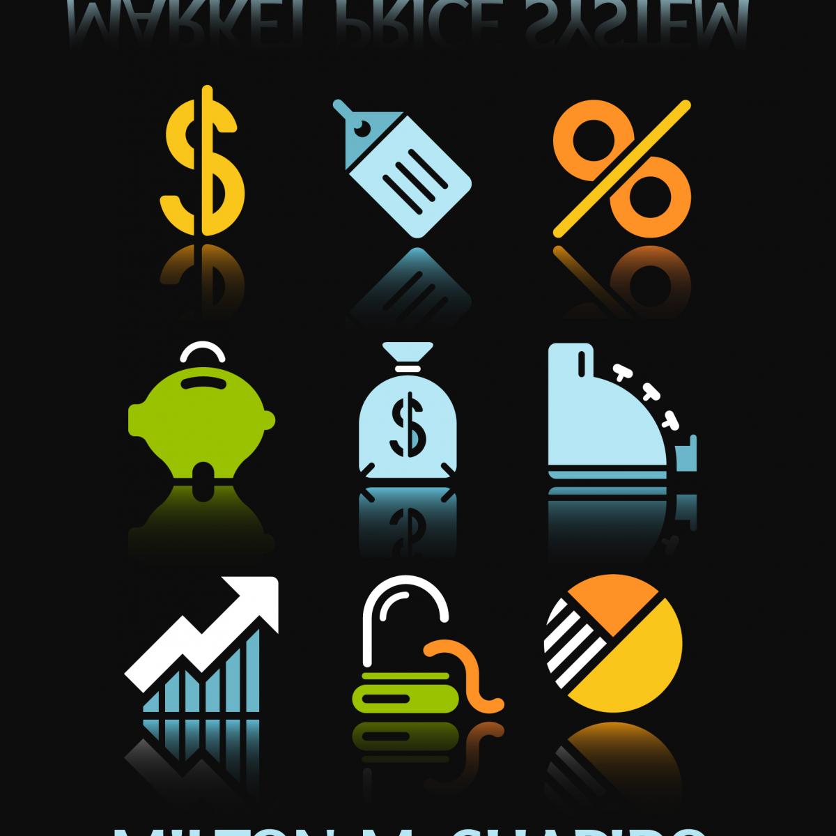 Foundations of the Market Price System Mises Institute
